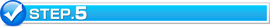 STEP.5